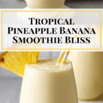 Pineapple Banana Smoothie Recipe
