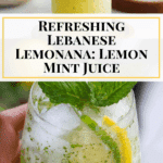Lemon Mint Juice (Lebanese Lemonana) Recipe