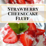 Strawberry Cheesecake Fluff Recipe