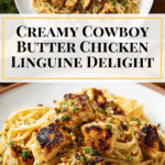 Cowboy Butter Chicken Linguine Recipe