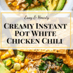 Instant Pot White Chicken Chili Recipe