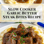 Slow Cooker Garlic Butter Steak Bites Recipe